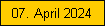 07. April 2024