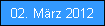 02. Mrz 2012