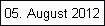 05. August 2012