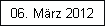 06. Mrz 2012