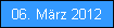 06. Mrz 2012
