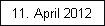 11. April 2012