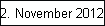 2. November 2012