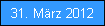 31. Mrz 2012