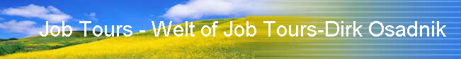 Job Tours - Welt of Job Tours-Dirk Osadnik  